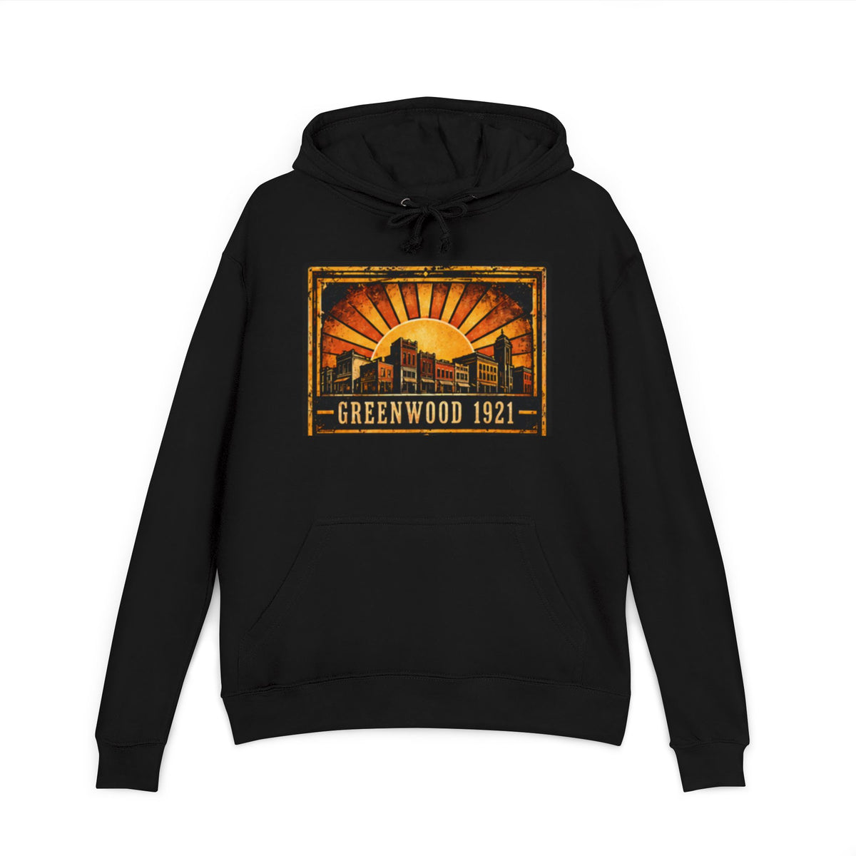 Black Wall Street Greenwood 1921 Hoodie — Built, Burned, Never Forgotten