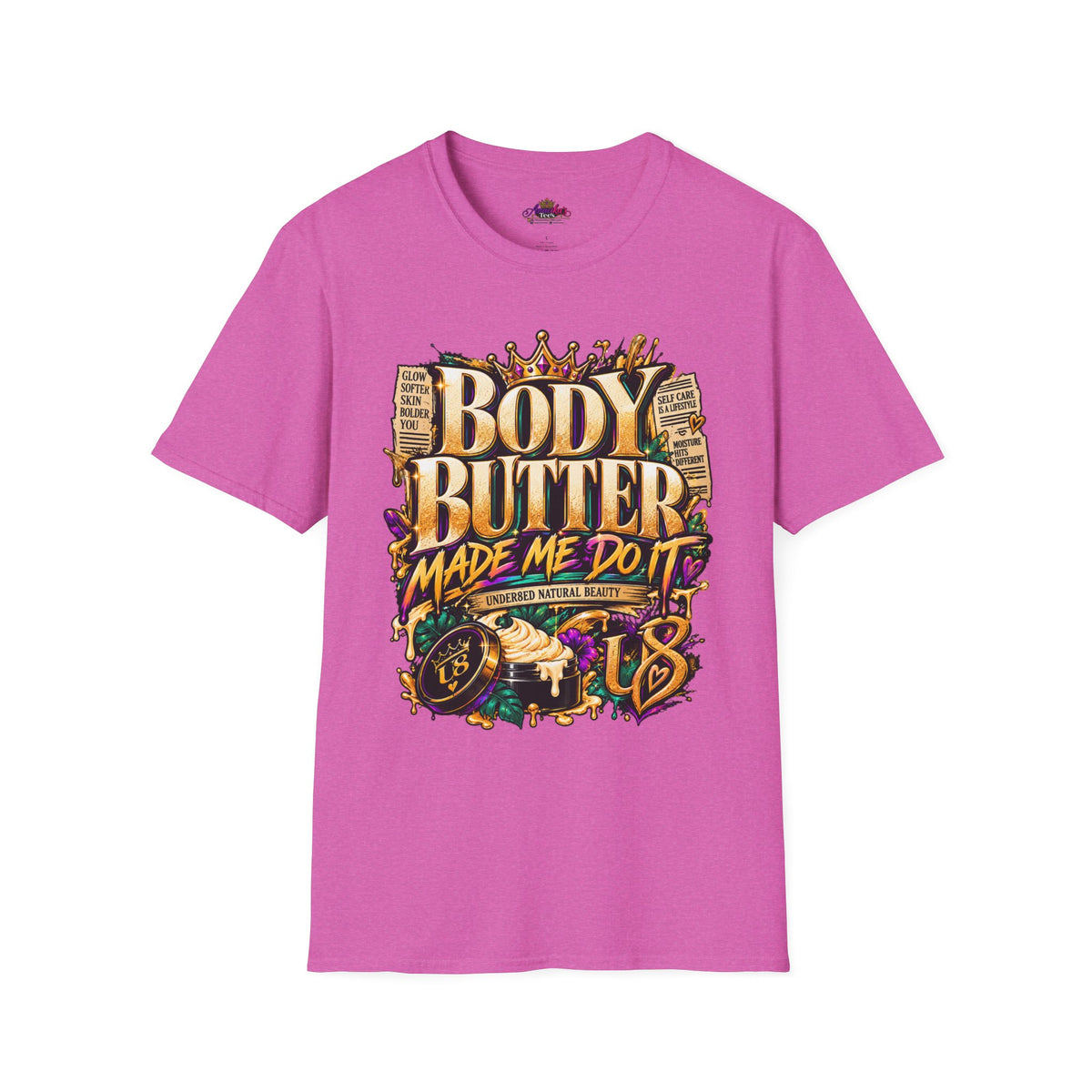Body Butter Made Me Do It T-Shirt – Funny Skincare Graphic Tee