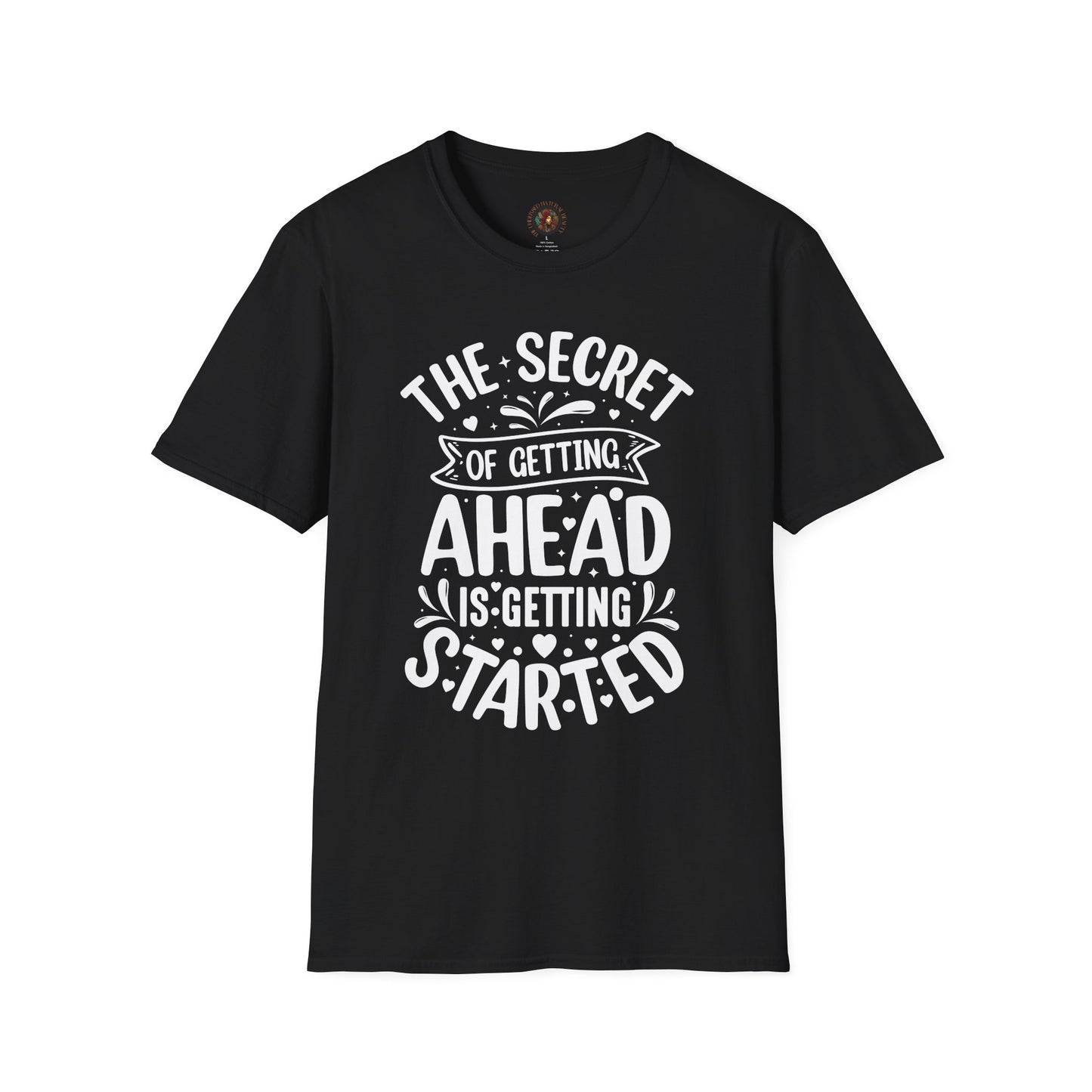 Inspirational Quote T-Shirt — "The Secret of Getting Ahead is Getting Started" Motivational Tee
