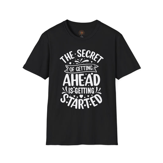 Inspirational Quote T-Shirt — "The Secret of Getting Ahead is Getting Started" Motivational Tee