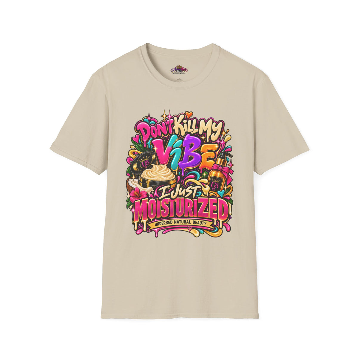 Don't Kill My Vibe I Just Moisturized T-Shirt — Good Skin Vibes Skincare Graphic Tee