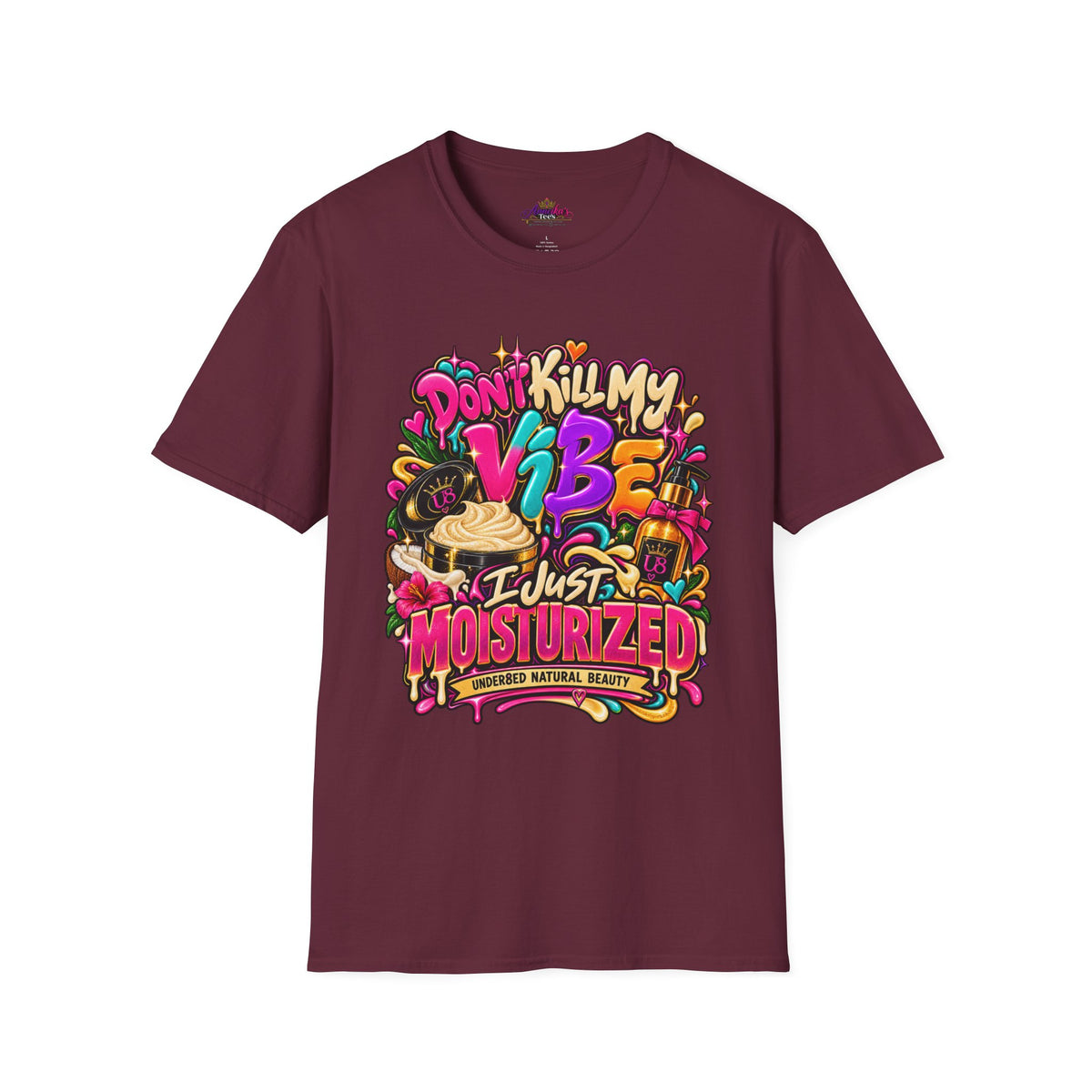 Don't Kill My Vibe I Just Moisturized T-Shirt — Good Skin Vibes Skincare Graphic Tee