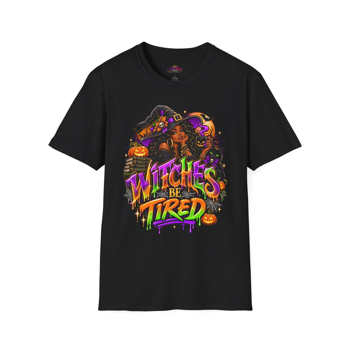 Witches Be Tired Halloween T-Shirt — Funny Witch Graphic Tee