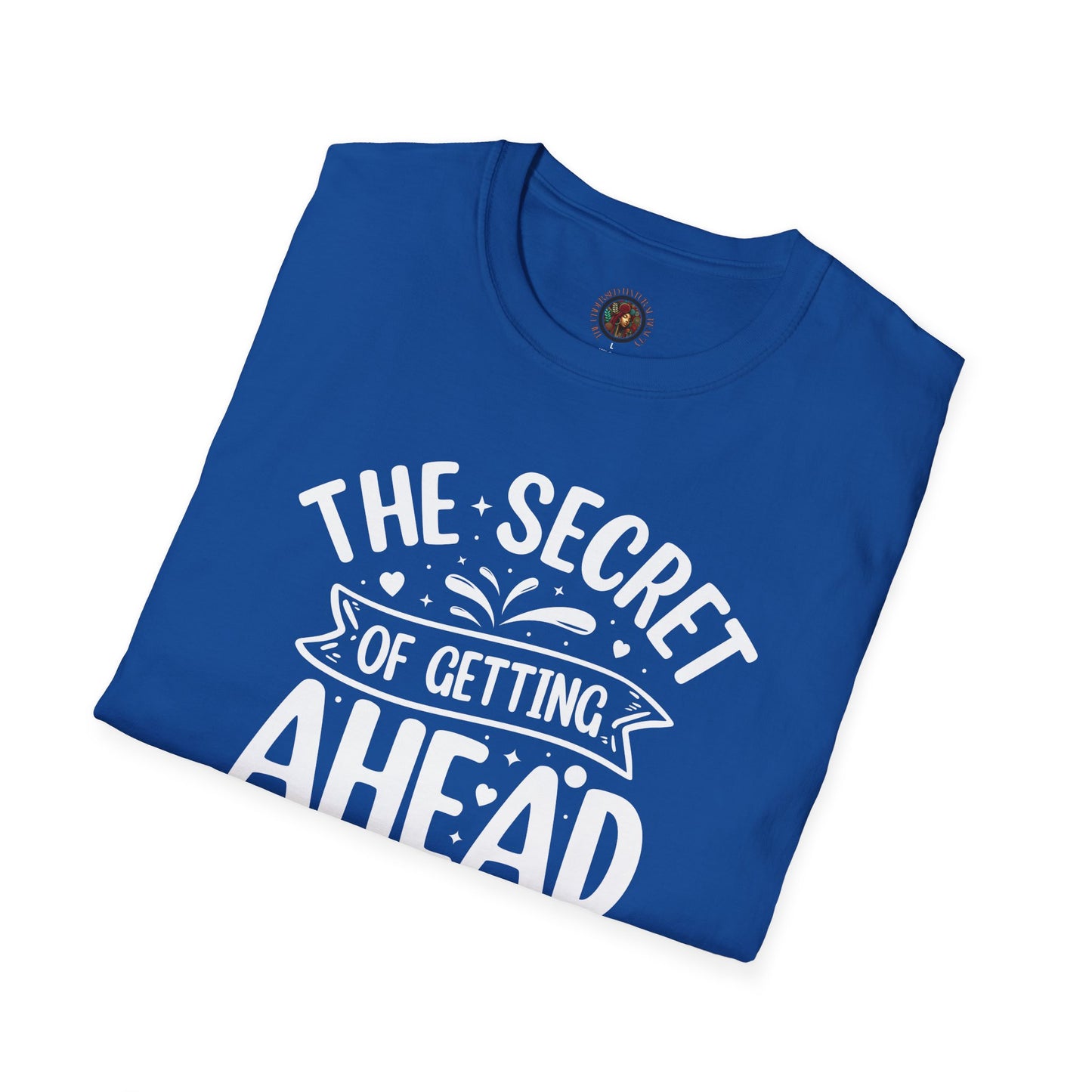 Inspirational Quote T-Shirt — "The Secret of Getting Ahead is Getting Started" Motivational Tee