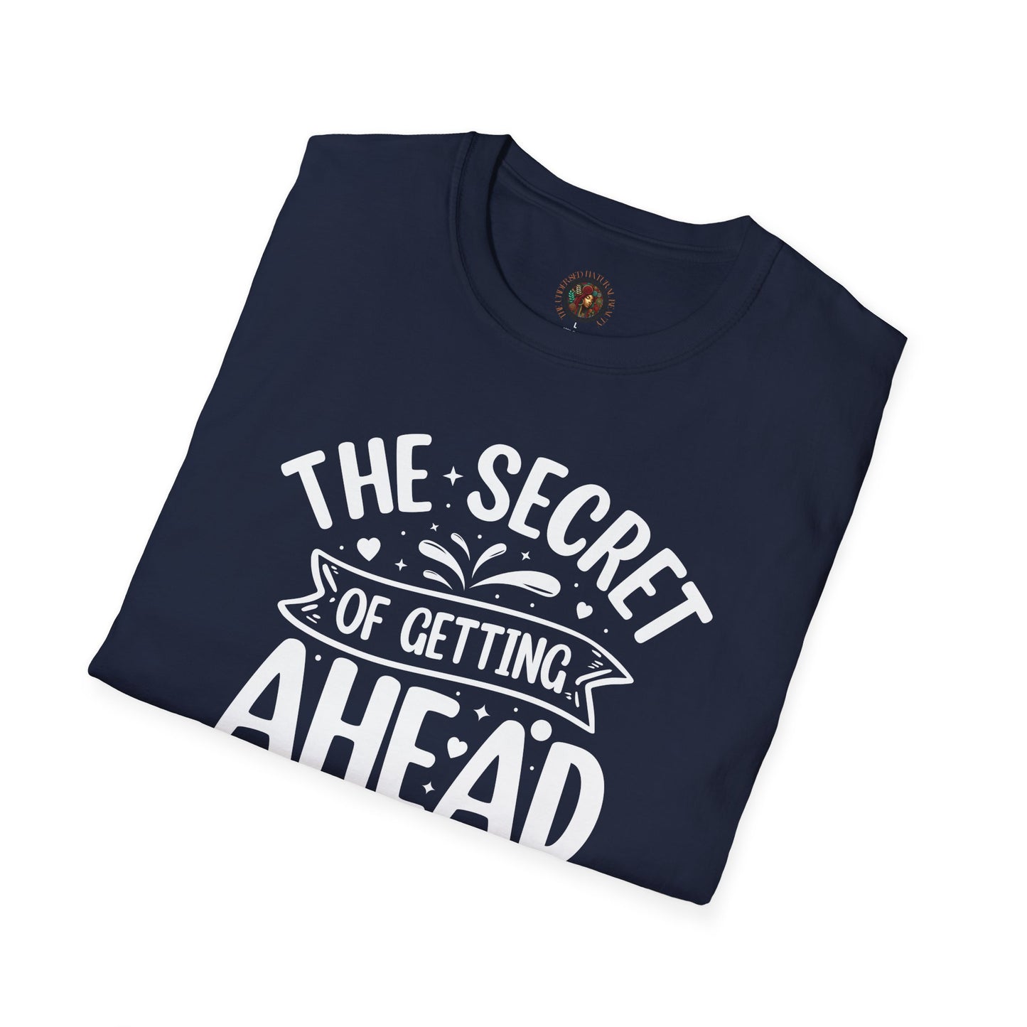 Inspirational Quote T-Shirt — "The Secret of Getting Ahead is Getting Started" Motivational Tee