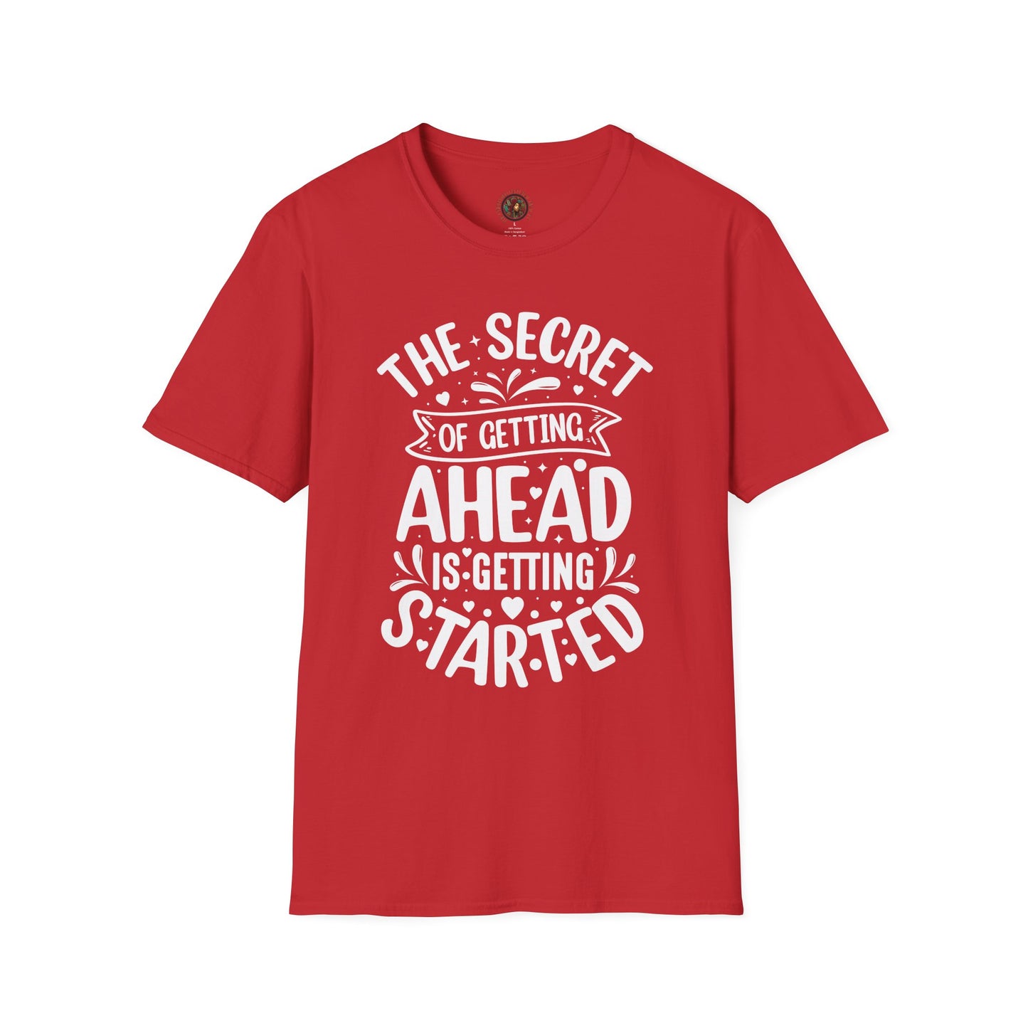 Inspirational Quote T-Shirt — "The Secret of Getting Ahead is Getting Started" Motivational Tee