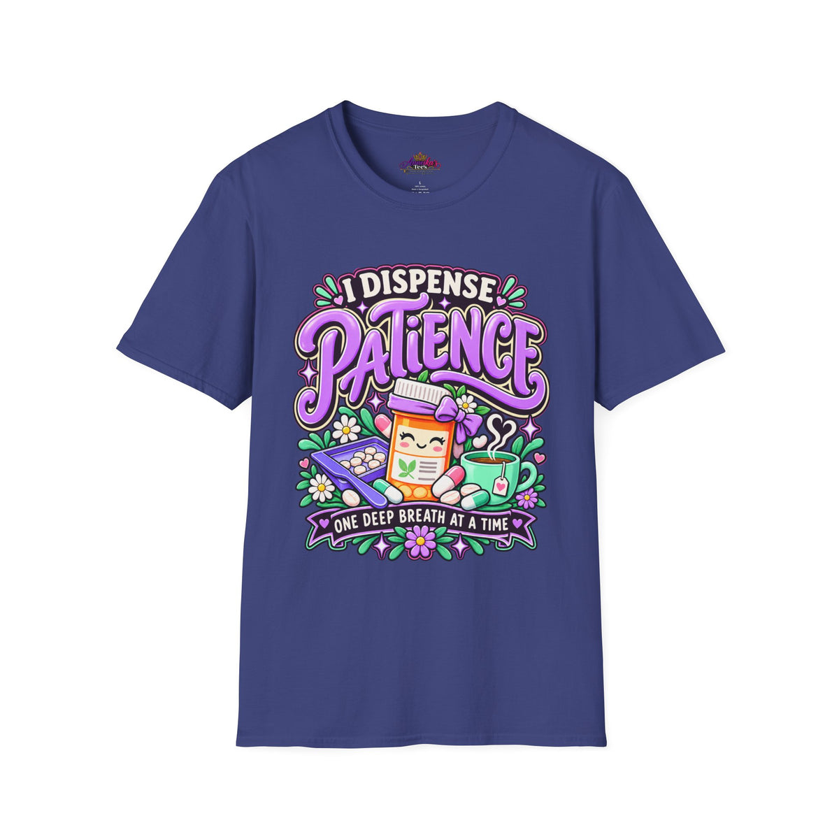 Patience Dispenser T-Shirt — “I Dispense Patience” Cute Pharmacy Cartoon Tee