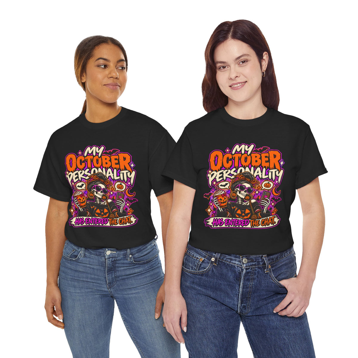 October Personality Halloween T-Shirt — "My October Personality Has Entered the Chat" Graphic Tee