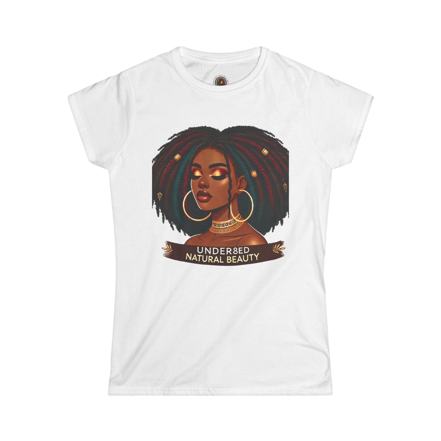 Under8ed Natural Beauty  Woman T-Shirt