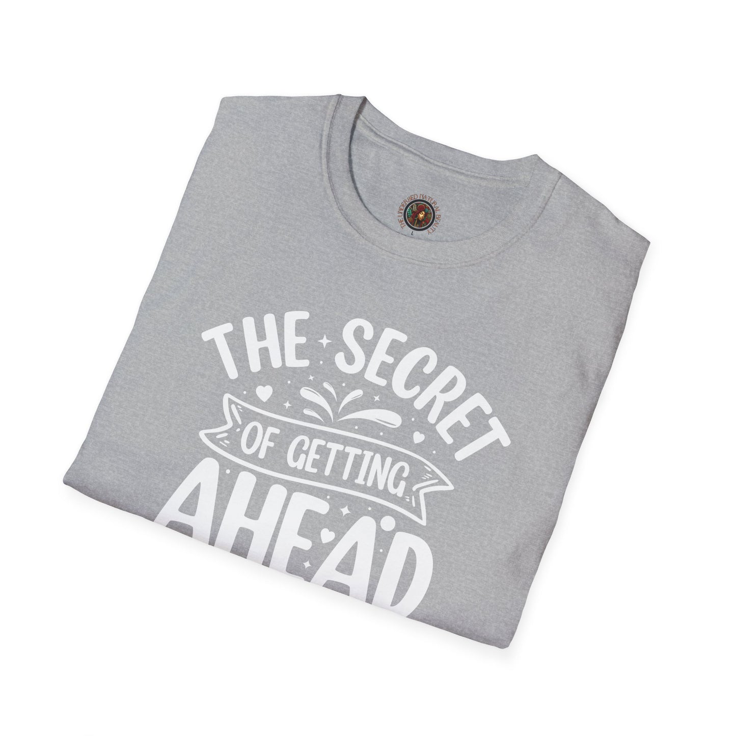 Inspirational Quote T-Shirt — "The Secret of Getting Ahead is Getting Started" Motivational Tee