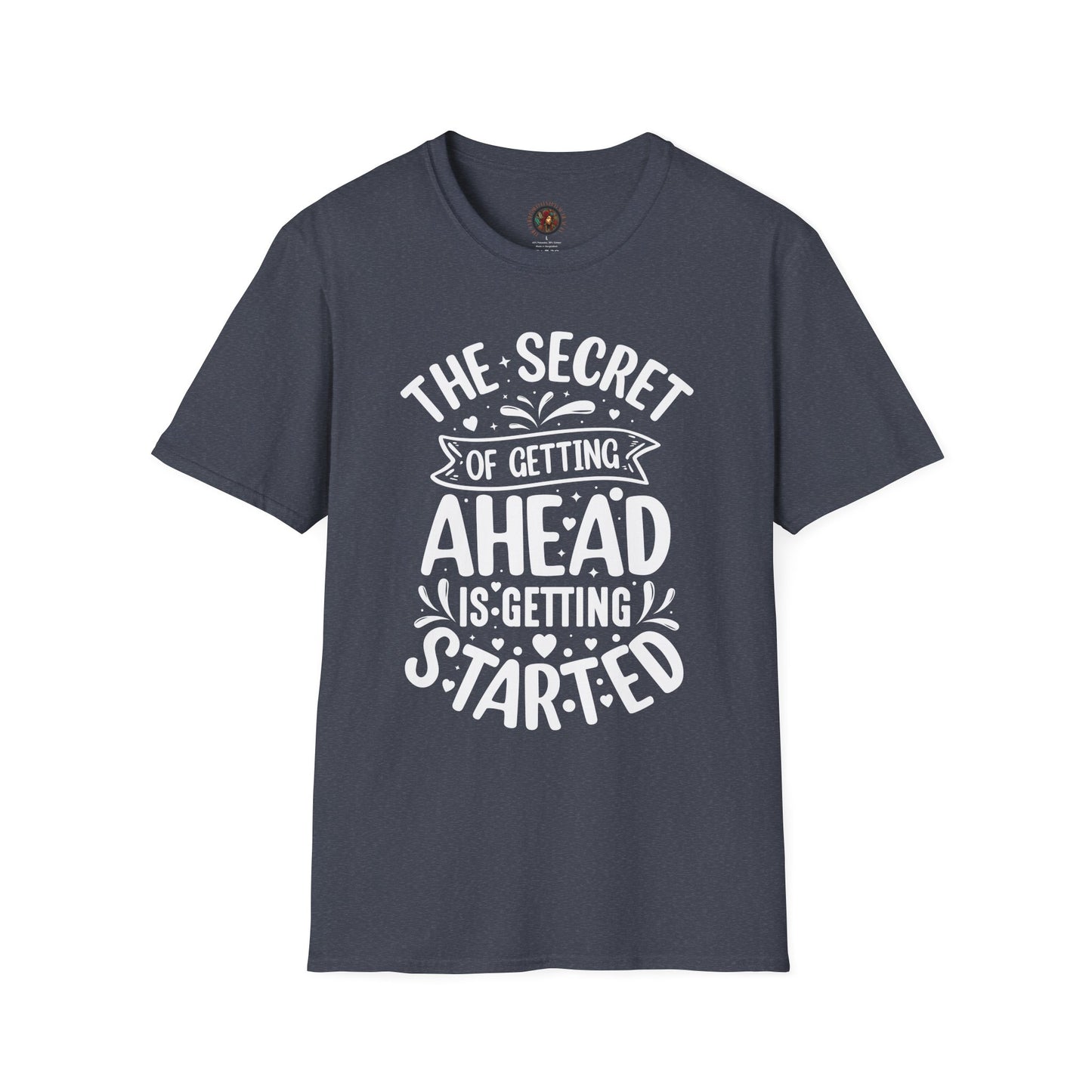 Inspirational Quote T-Shirt — "The Secret of Getting Ahead is Getting Started" Motivational Tee