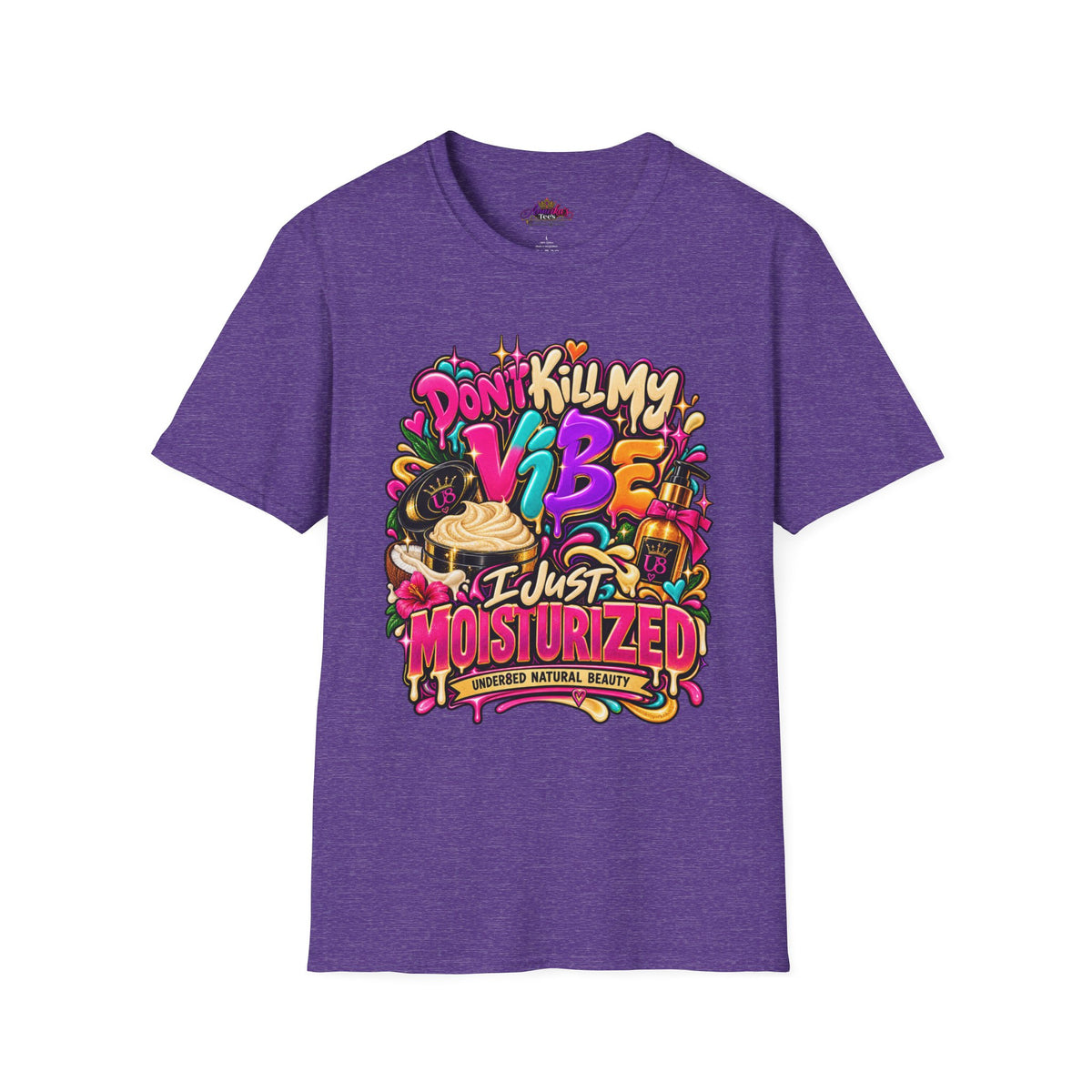 Don't Kill My Vibe I Just Moisturized T-Shirt — Good Skin Vibes Skincare Graphic Tee