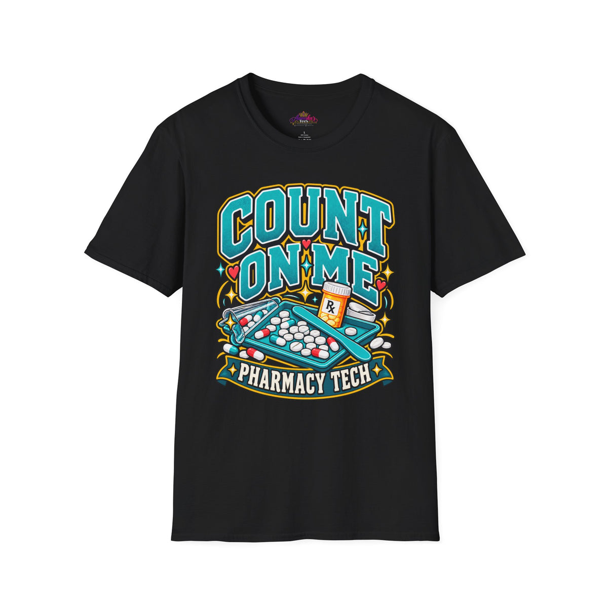 Count On Me Pharmacy Tech T‑Shirt — Funny Pharmacist Technician Shirt