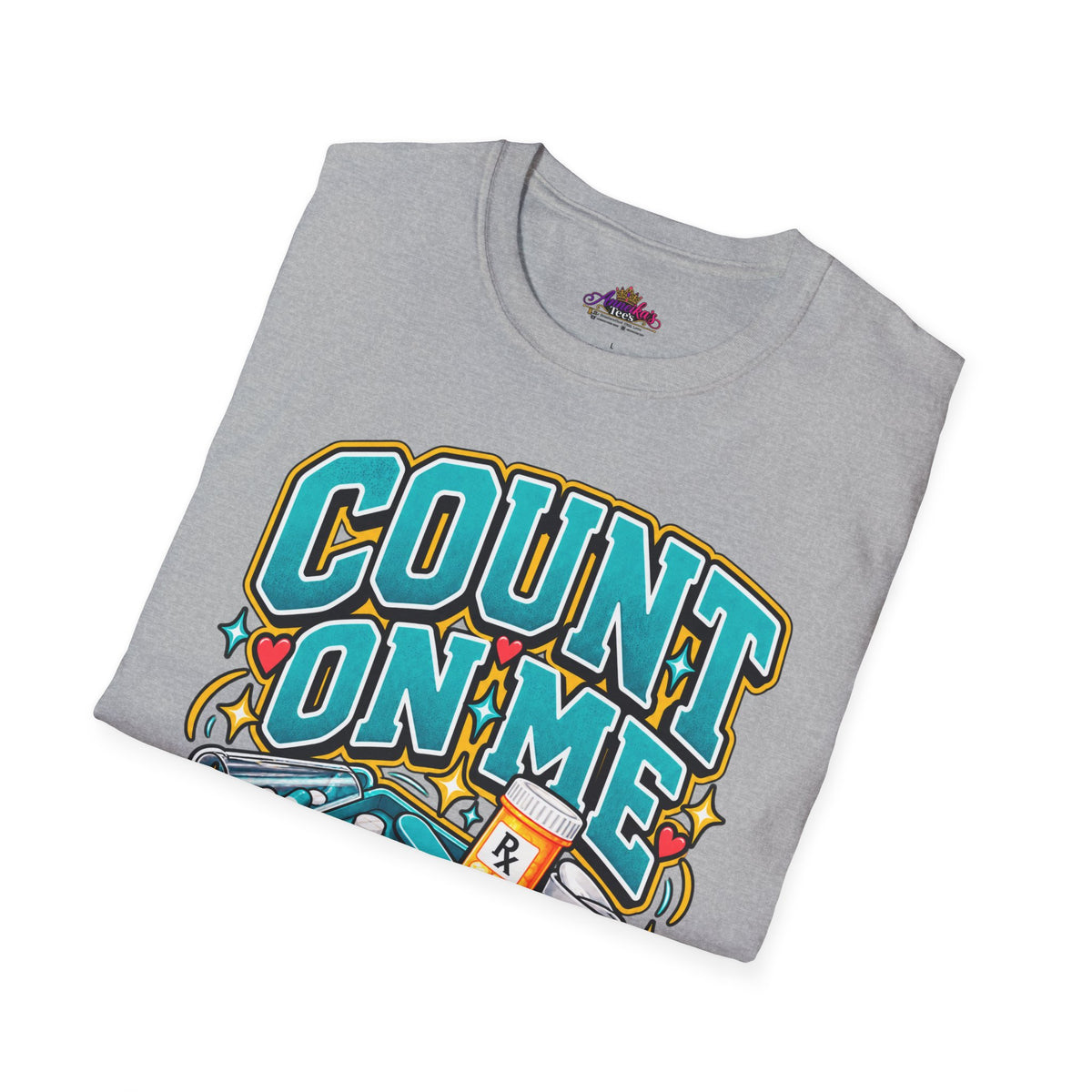 Count On Me Pharmacy Tech T‑Shirt — Funny Pharmacist Technician Shirt