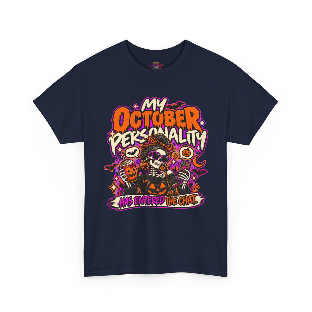 October Personality Halloween T-Shirt — "My October Personality Has Entered the Chat" Graphic Tee