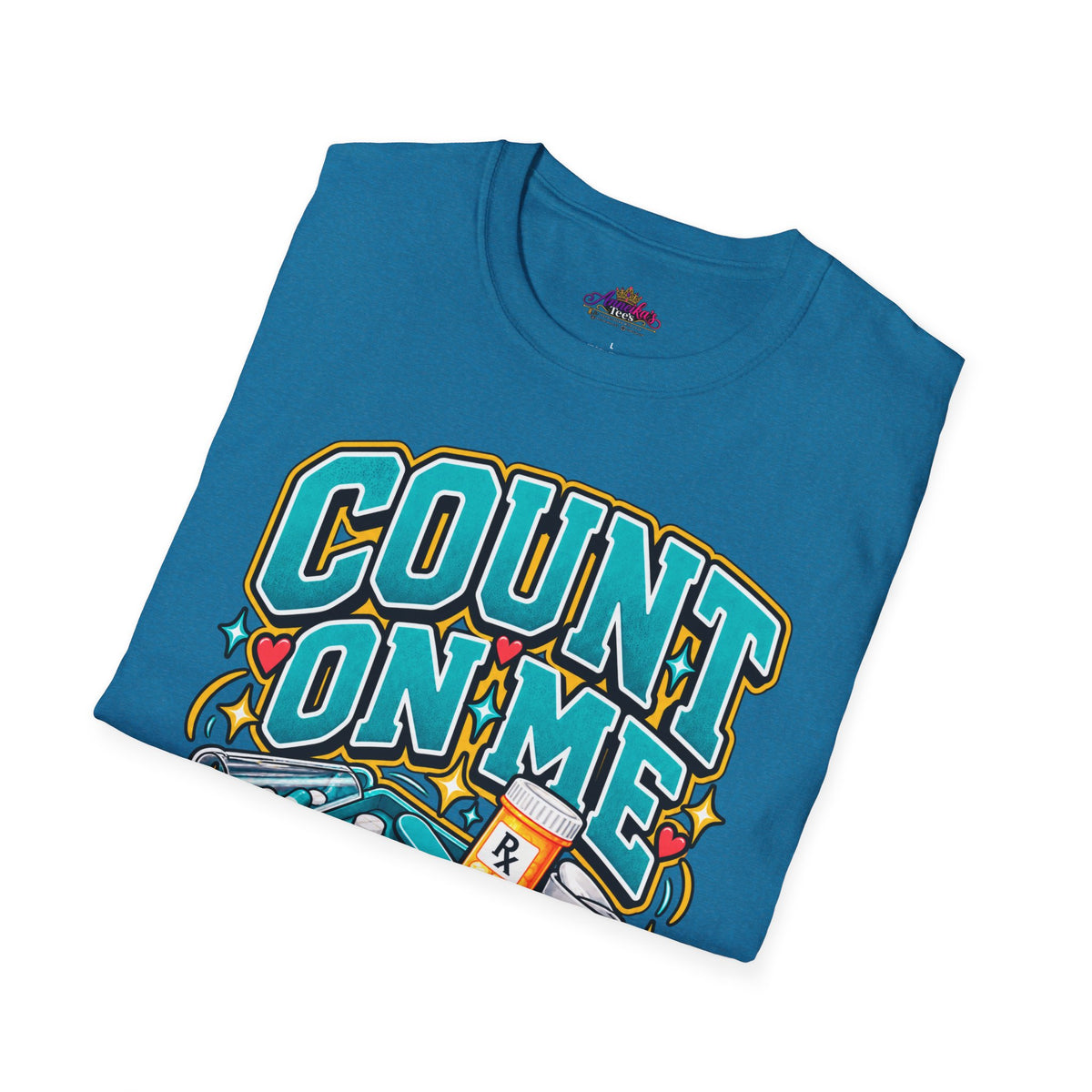 Count On Me Pharmacy Tech T‑Shirt — Funny Pharmacist Technician Shirt