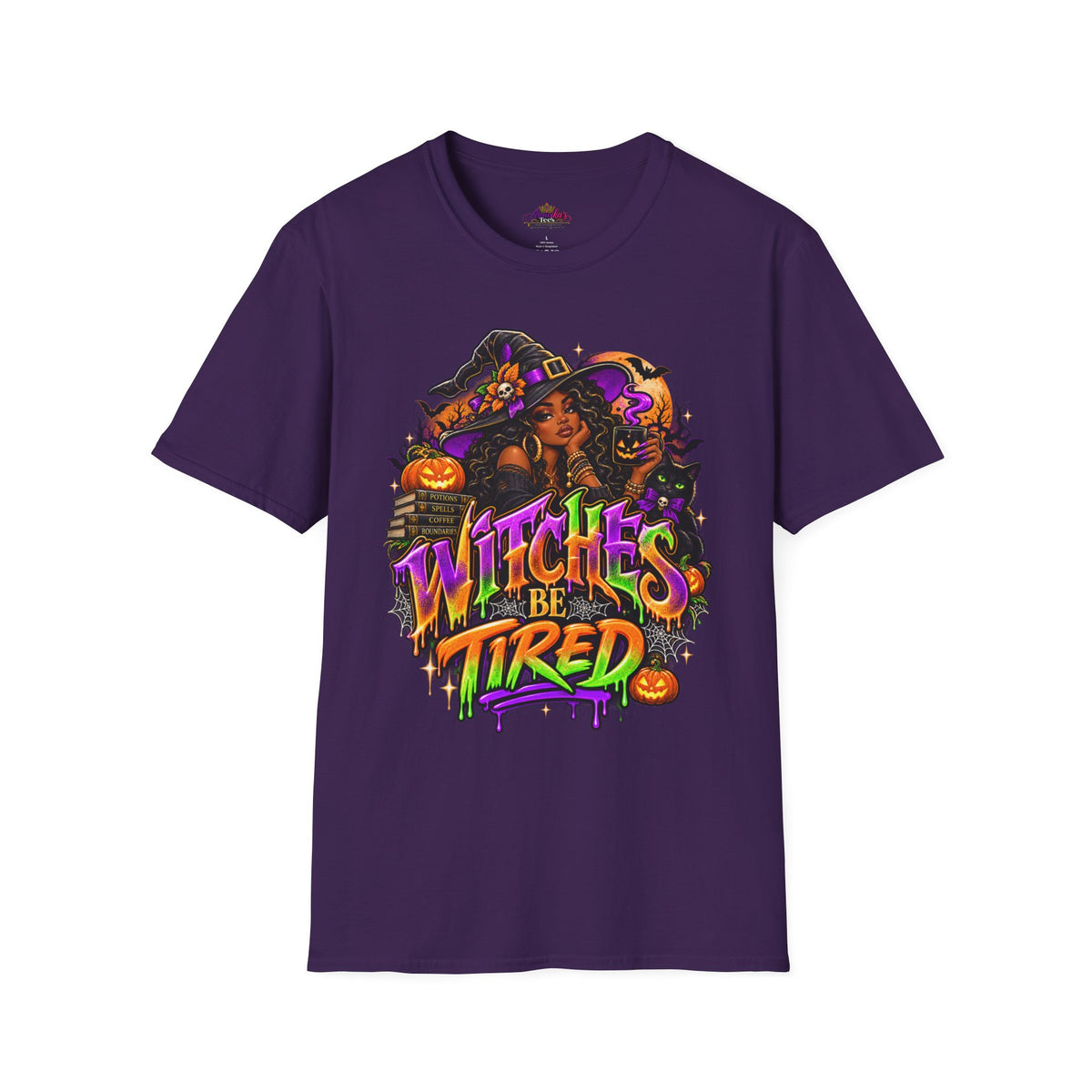 Witches Be Tired Halloween T-Shirt — Funny Witch Graphic Tee