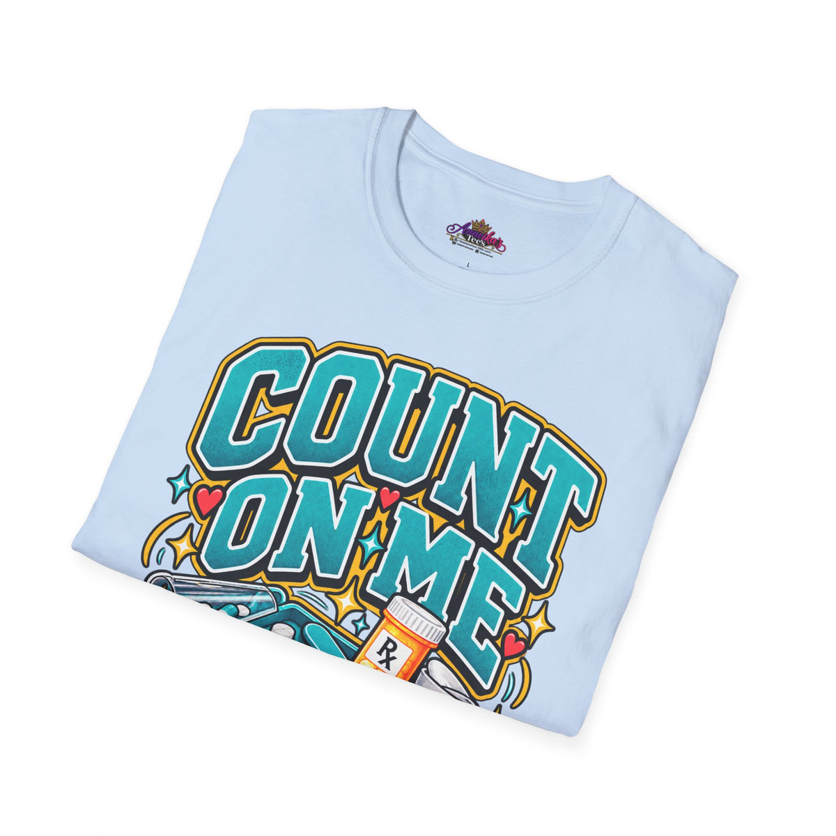 Count On Me Pharmacy Tech T‑Shirt — Funny Pharmacist Technician Shirt