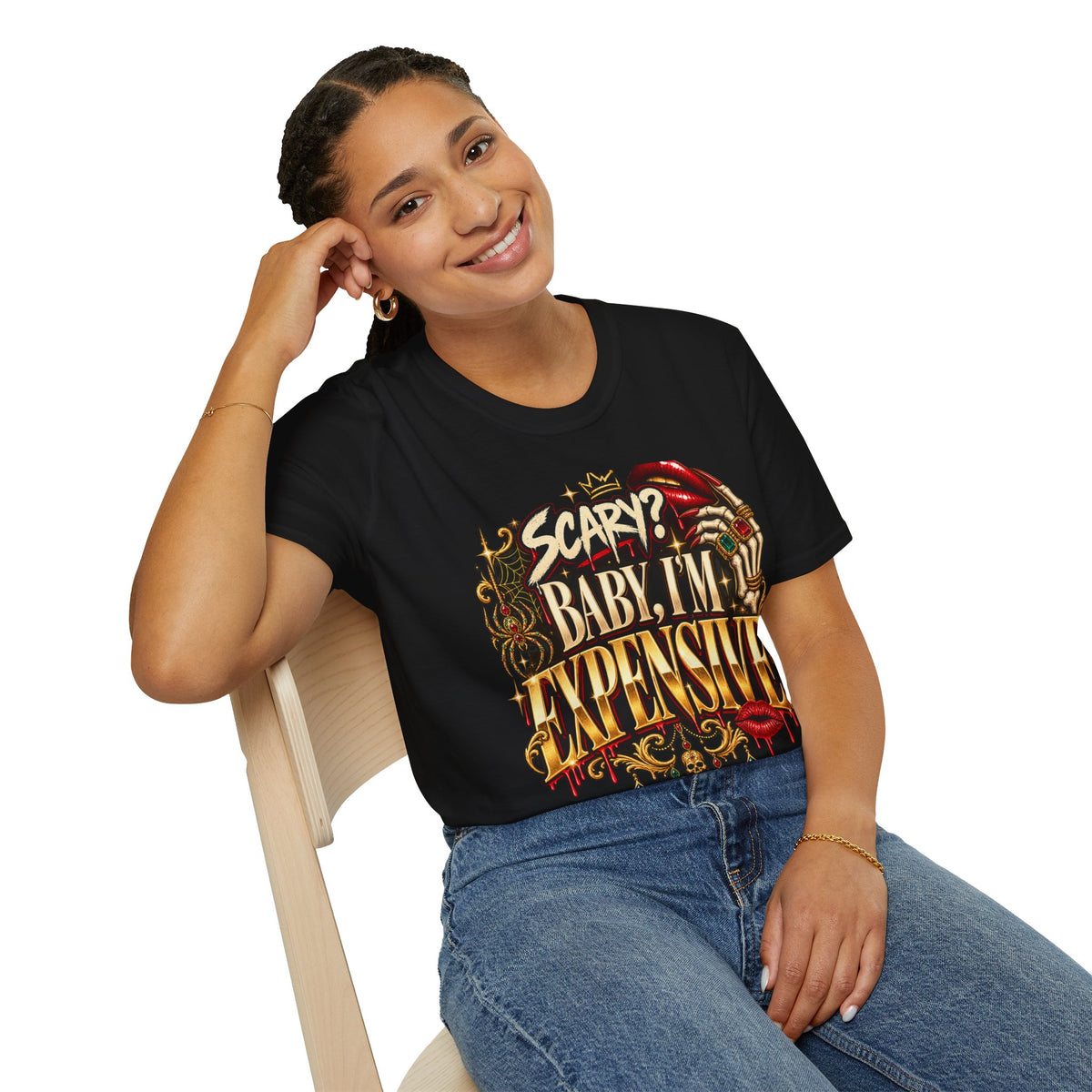 Scary? Baby, I'm Expensive Graphic T-Shirt