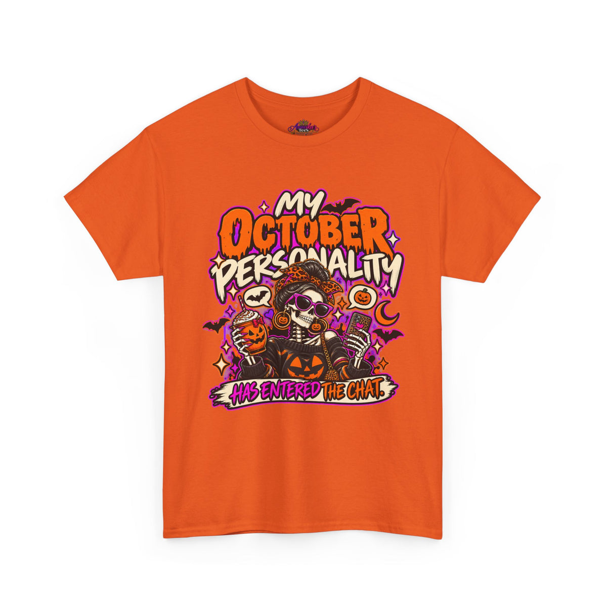 October Personality Halloween T-Shirt — "My October Personality Has Entered the Chat" Graphic Tee