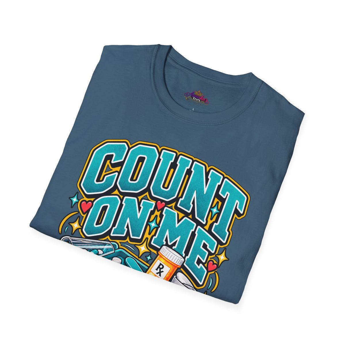 Count On Me Pharmacy Tech T‑Shirt — Funny Pharmacist Technician Shirt