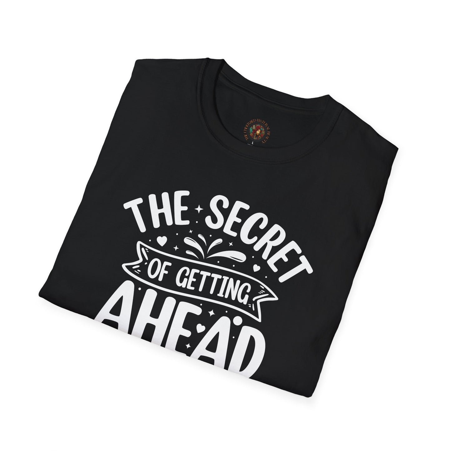 Inspirational Quote T-Shirt — "The Secret of Getting Ahead is Getting Started" Motivational Tee