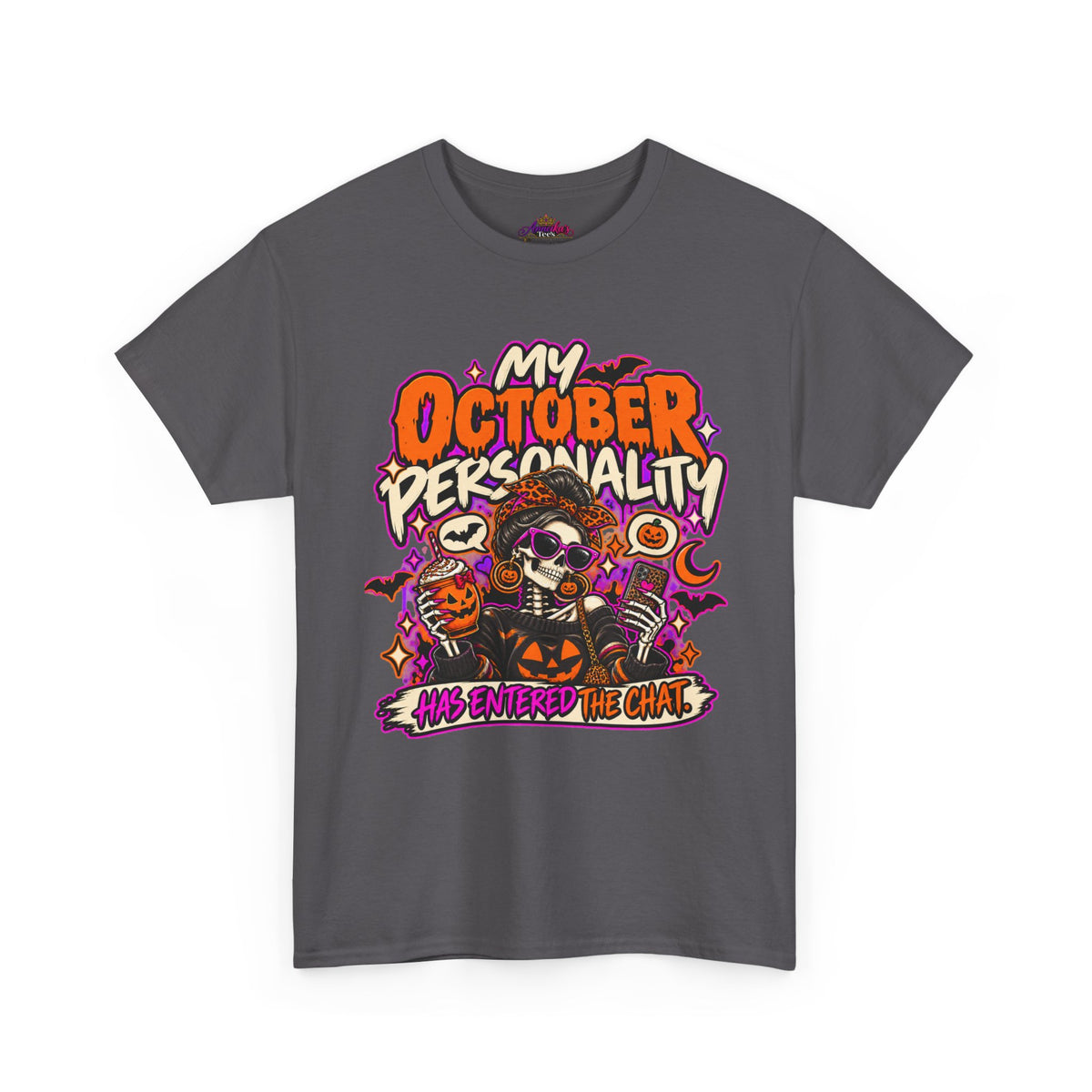 October Personality Halloween T-Shirt — "My October Personality Has Entered the Chat" Graphic Tee