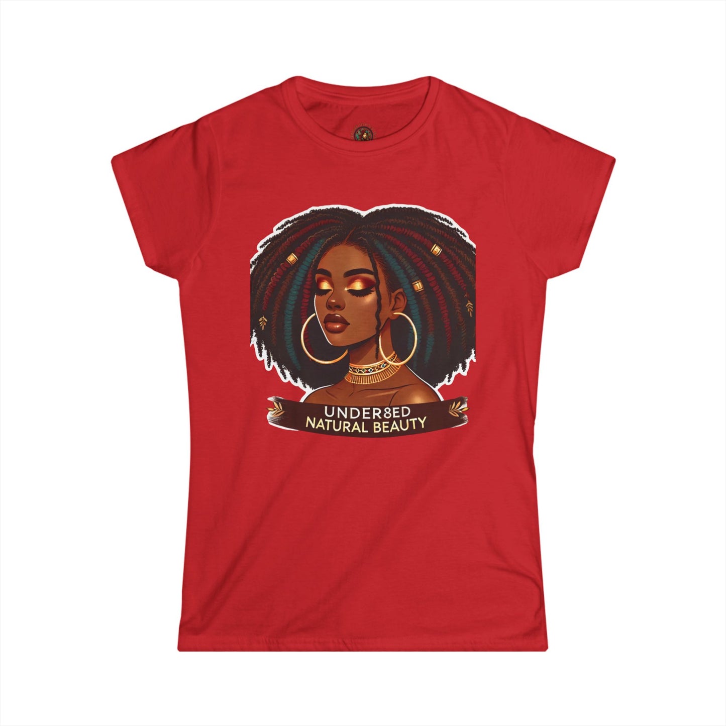 Under8ed Natural Beauty  Woman T-Shirt