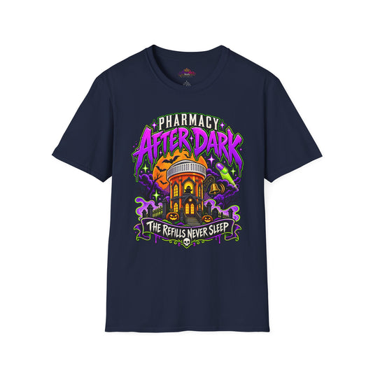 Pharmacy After Dark T-Shirt — 'The Refills Never Sleep' Halloween Pharmacy Tee