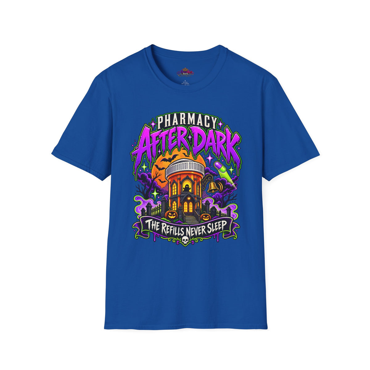 Pharmacy After Dark T-Shirt — 'The Refills Never Sleep' Halloween Pharmacy Tee