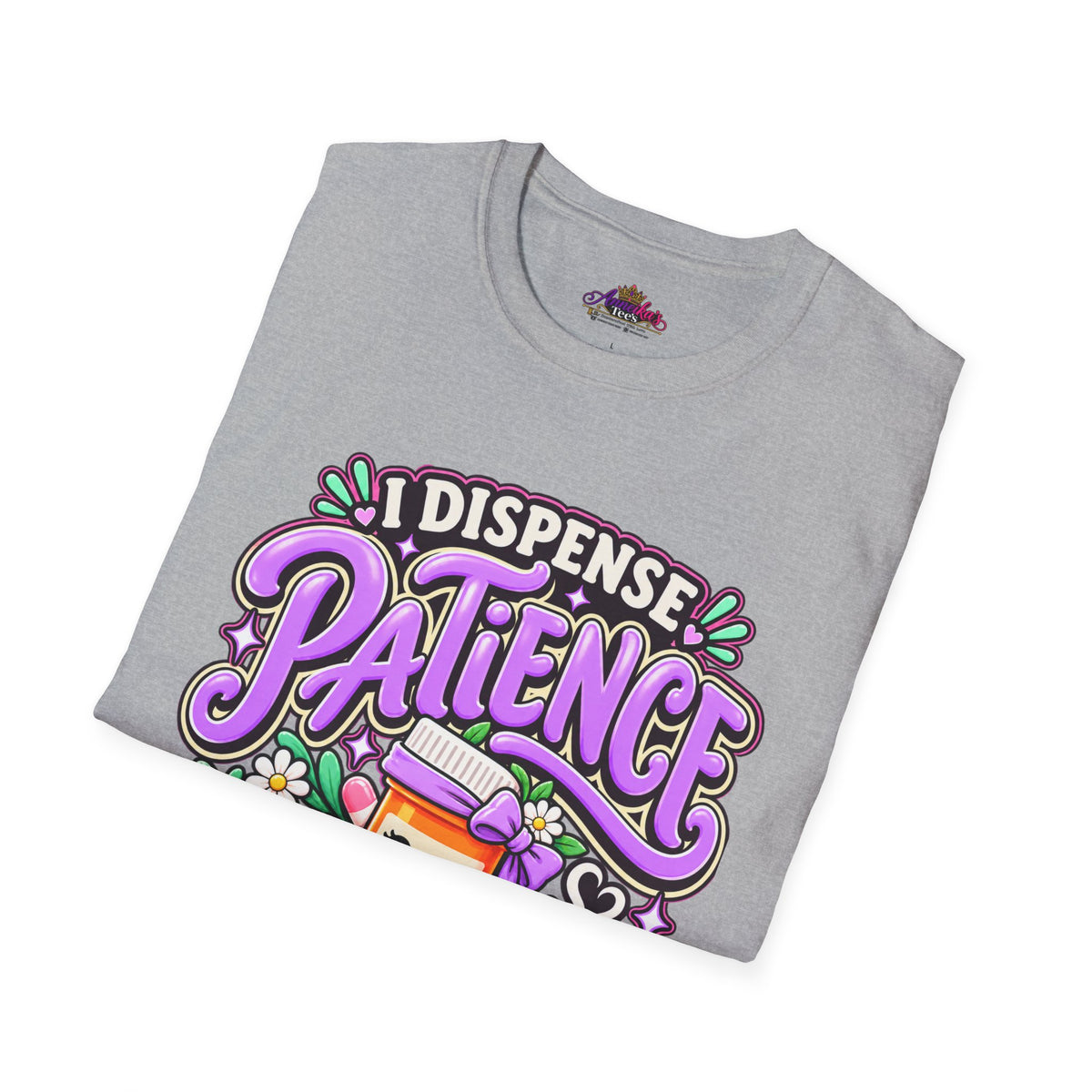 Patience Dispenser T-Shirt — “I Dispense Patience” Cute Pharmacy Cartoon Tee