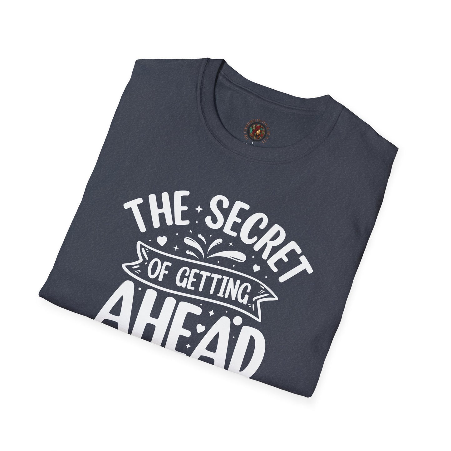 Inspirational Quote T-Shirt — "The Secret of Getting Ahead is Getting Started" Motivational Tee