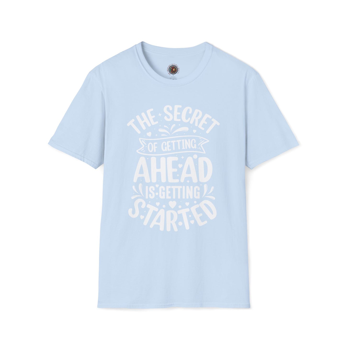 Inspirational Quote T-Shirt — "The Secret of Getting Ahead is Getting Started" Motivational Tee