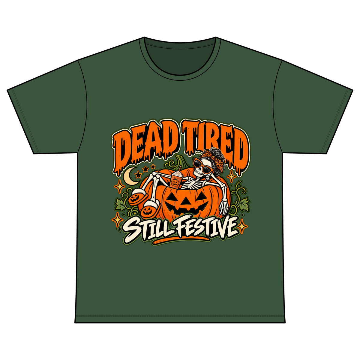 Dead Tired Still Festive Halloween T-Shirt