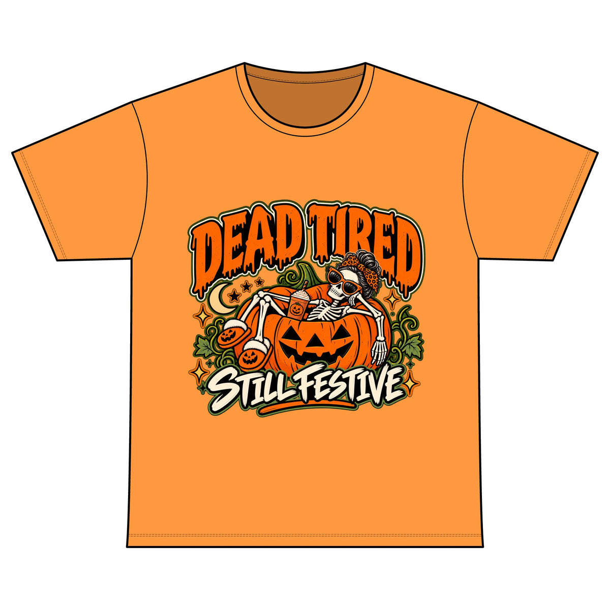 Dead Tired Still Festive Halloween T-Shirt