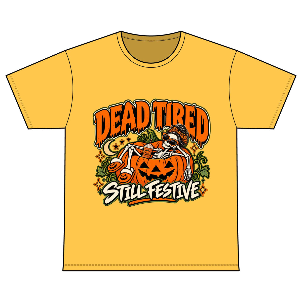 Dead Tired Still Festive Halloween T-Shirt
